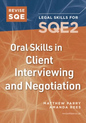 Front cover of Revise SQE book 'Oral Skills in Client Interviewing and Negotiation' by Matthew Parry and Amanda Rees