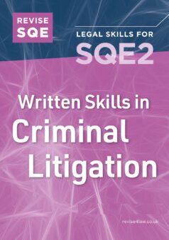 Book cover: Revise SQE Written Skills for SQE2: Questions & Answers in Criminal Litigation (Paperback)