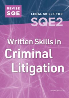 Book cover: Revise SQE Written Skills for SQE2: Questions & Answers in Criminal Litigation (Paperback)