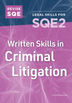 Book cover: Revise SQE Written Skills for SQE2: Questions & Answers in Criminal Litigation (Ebook)