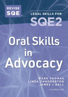 Book cover: Revise SQE Oral Skills for SQE2: Advocacy (Ebook)