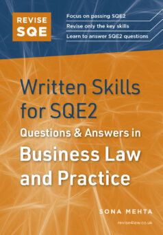 Book cover: Revise SQE Written Skills for SQE2: Questions & Answers in Business Law and Practice