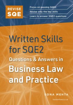 Book cover: Revise SQE Written Skills for SQE2: Questions & Answers in Business Law and Practice