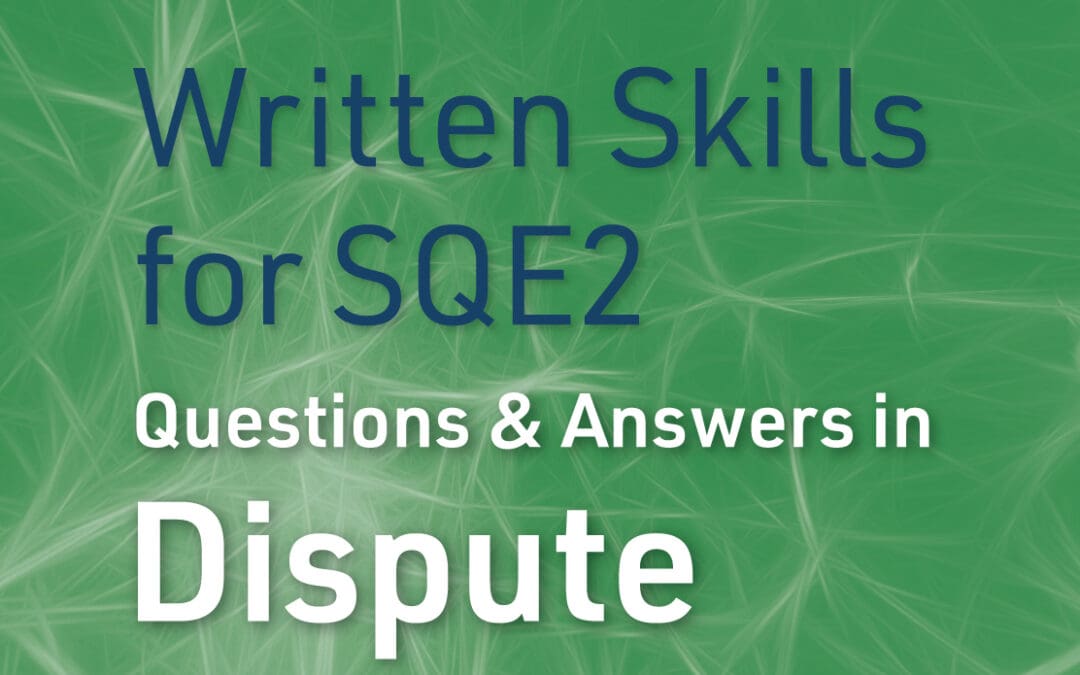 Revise SQE Written Skills for SQE2: Questions & Answers in Dispute Resolution