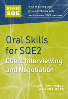 Book cover: Revise SQE Oral Skills for SQE2: Client Interviewing and Negotiation