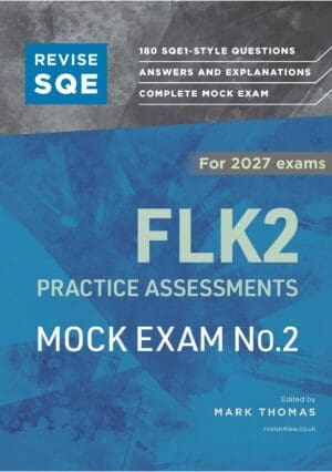 Revise SQE FLK2 Practice Assessments 2027: Mock Exam 2 (Paperback)