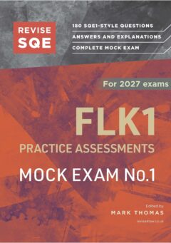 Book cover: Revise SQE FLK1 Practice Assessments 2027: Mock Exam 1